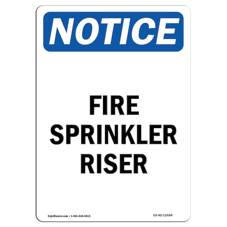 OSHA Notice Sign, Fire Sprinkler Riser, 10in X 7in Rigid Plastic